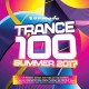 V/A-TRANCE 100 SUMMER 2017 (4CD)
