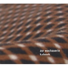 ZUR WACHAUERIN-KALMUK (CD)