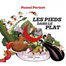 PASCAL PARISOT-LES PIEDS DANS LE PLAT (CD)