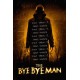 FILME-BYE BYE MAN (DVD)