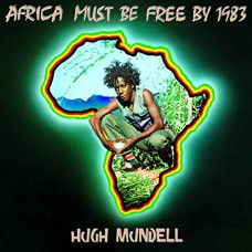 HUGH MUNDELL-AFRICA MUST BE FREE BY.. (CD)