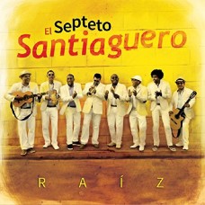 SEPTETO SANTIAGUERO-RAIZ (CD)