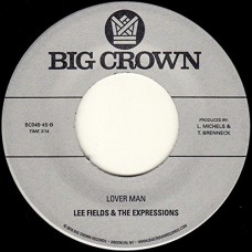 LEE FIELDS & THE EXPRESSIONS-LOVER MAN (7")
