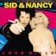 B.S.O. (BANDA SONORA ORIGINAL)-SID & NANCY: LOVE KILLS (LP)