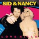 B.S.O. (BANDA SONORA ORIGINAL)-SID & NANCY: LOVE KILLS (CD)
