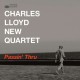 CHARLES LLOYD QUARTET-PASSIN' THRU (2LP)