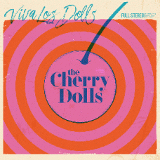 CHERRY DOLLS-VIVA LOS DOLLS (CD)