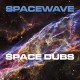 SPACEWAVE-SPACE DUBS (CD)
