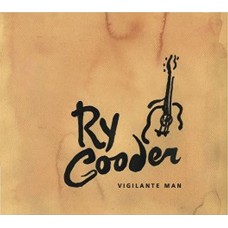 RY COODER-VIGILANTE MAN (6CD)