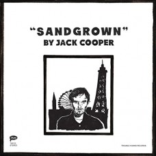 JACK COOPER-SANDGROWN -COLOURED- (LP)