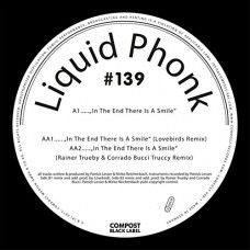 LIQUID PHONK-IN THE END THERE IS A.. (12")