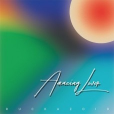 RUCKAZOID-AMAZING LOVER (LP)