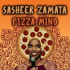 SASHEER ZAMATA-PIZZA MIND (CD)