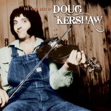 DOUG KERSHAW-VERY BEST OF DOUG KERSHAW (CD)