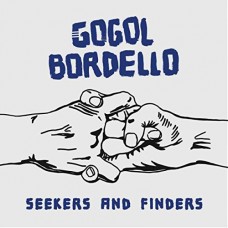 GOGOL BORDELLO-SEEKERS & FINDERS (CD)