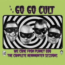 GO GO CULT-WE COME FROM PLANET GOO (CD)