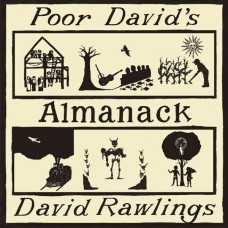 DAVID RAWLINGS-POOR DAVID'S ALMANACK (LP)
