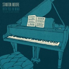 STANTON MOORE-WITH YOU IN MIND -HQ- (LP)