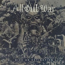 ALL OUT WAR-GIVE US EXTINCTION -LTD- (LP)
