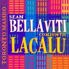 SEAN BELLAVITI-TORONTO MAMBO (CD)