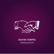 ASH RA TEMPLE-FRIENDSHIP -REISSUE- (CD)