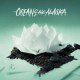 OCEANS ATE ALASKA-HIKARI (LP)