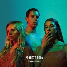 MERMAIDENS-PERFECT BODY (LP)
