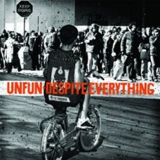 UNFUN/DESPITE EVERYTHING-SPLIT (7")