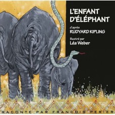 RUDYARD KIPLING-L'ENFANT D'ELEPHANT (CD)