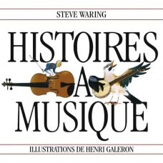 STEVE WARING-HISTOIRES A MUSIQUE (CD)