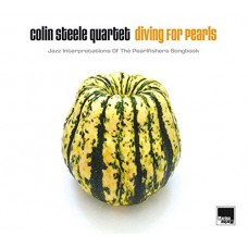 COLIN STEELE QUARTET-DIVING FOR PEARLS (LP)