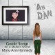 MARY ANN KENNEDY-AN DAN. GAELIC SONGS.. (CD)