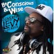 GENERAL LEVY & JOE ARIWA-BE CONSCIOUS AND WISE (LP)