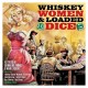 V/A-WHISKEY, WOMEN & LOADED.. (2CD)