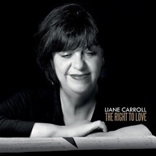 LIANE CARROLL-RIGHT TO LOVE (CD)