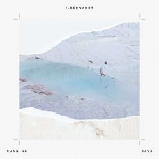 J. BERNARDT-RUNNING DAYS (2LP)