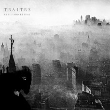 TRAITRS-RITES AND RITUAL (CD)