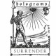 HOLOGRAMS-SURRENDER (LP)