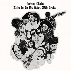 JOHNNY CLARKE-ENTER INTO HIS GATE.. (LP)