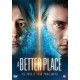 FILME-BETTER PLACE (DVD)