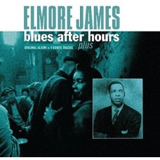 ELMORE JAMES-BLUES AFTER HOURS PLUS (LP)