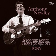 ANTHONY NEWLEY-STOP THE WORLD - I WANT T (2LP)