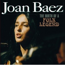 JOAN BAEZ-BIRTH OF A FOLK LEGEND (CD)