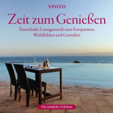 VINITO-ZEIT ZUM GENIESSEN (CD)