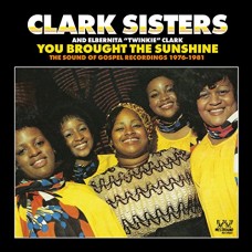 CLARK SISTERS-YOU BROUGHT THE SUNSHINE (CD)