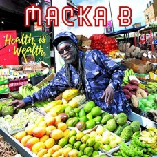 MACKA B-HEALTH IS WEALTH (LP)