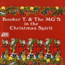 BOOKER T & MG'S-IN THE CHRISTMAS SPIRIT (CD)