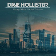 DAVE HOLLISTER-CHICAGO WINDS - SAGA.. (CD)