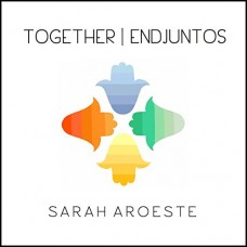 SARAH AROESTE-TOGETHER/ENDJUNTOS (CD)