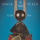 SUN RA-SPACE IS THE PLACE -LTD- (LP)